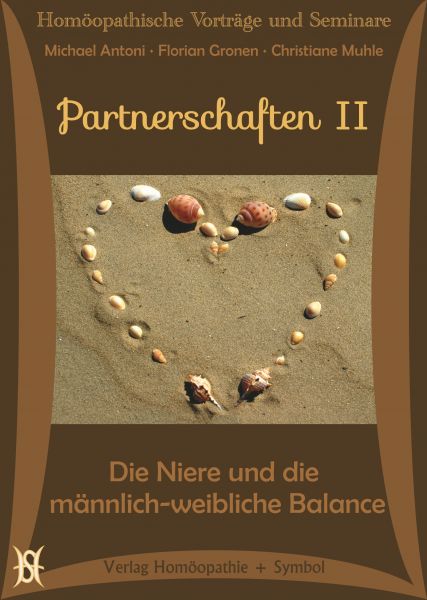 Partnerschaften II - Die Niere und die männlich-weibliche Balance