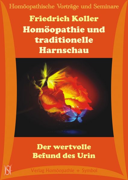 Homöopathie und traditionelle Harnschau. Der wertvolle Befund des Urin