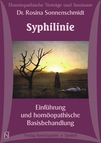 Syphilinie. Einführung und homöopathische Basisbehandlung