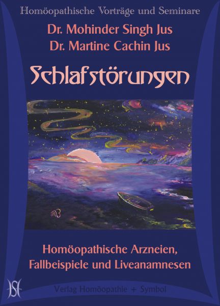 Schlafstörungen. Homöopathische Arzneien, Fallbeispiele und Liveanamnesen