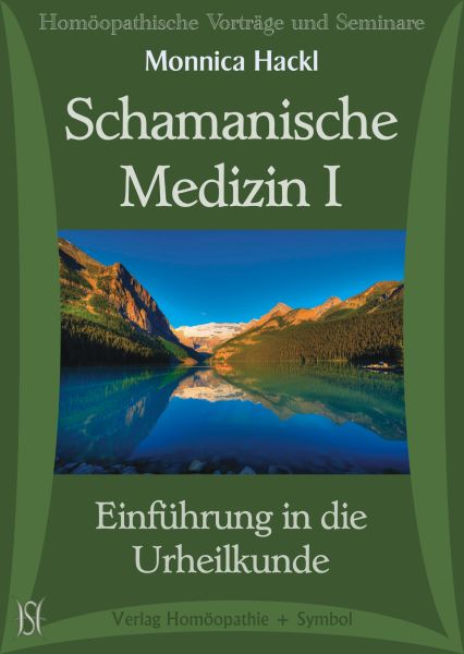 Schamanische Medizin - Seminarpaket (Teile 1 bis 3)