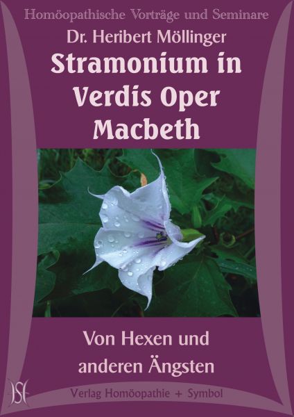 Stramonium in Verdis Oper Macbeth: Von Hexen und anderen Ängsten