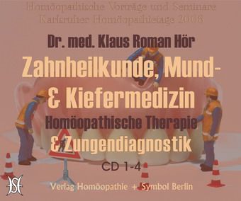 Zahnheilkunde, Mund- und Kiefermedizin. Homöopathische Therapie & Zungendiagnostik