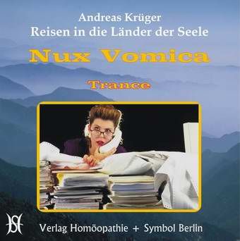 Nux Vomica - Der gestresste Erfolgsmensch