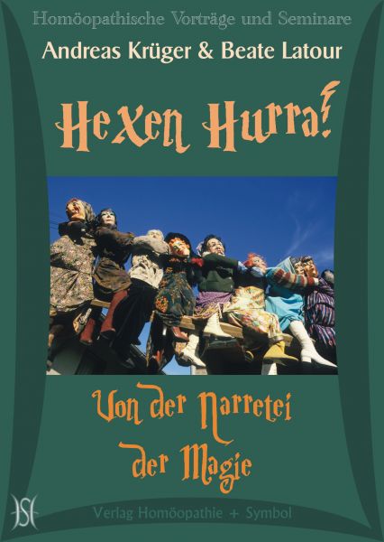 Hexen Hurra! - Von der Narretei der Magie