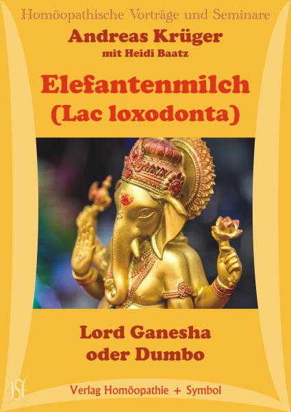 Elefantenmilch (Lac loxodonta). Lord Ganesha oder Dumbo.