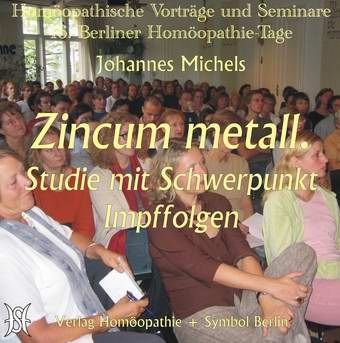 Zincum Metallicum - Arzneimittelstudie mit Schwerpunkt Impffolgen