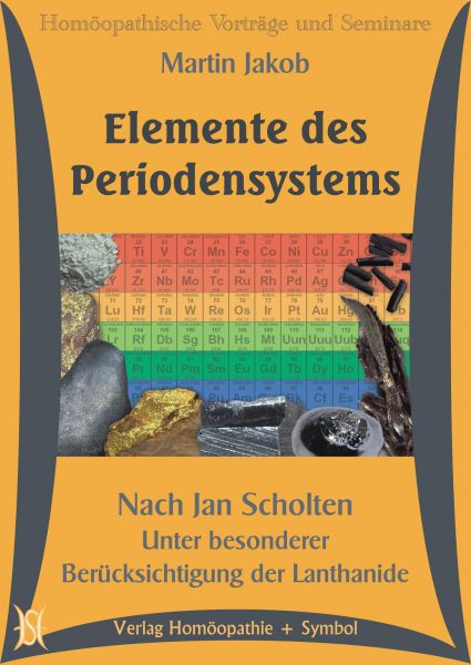 Elemente des Periodensystems. Nach Jan Scholten. Unter besonderer Berücksichtigung der Lanthanide