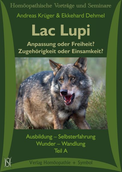 Lac Lupi - Wolfsmilch. Anpassung oder Freiheit? Zugehörigkeit oder Einsamkeit?