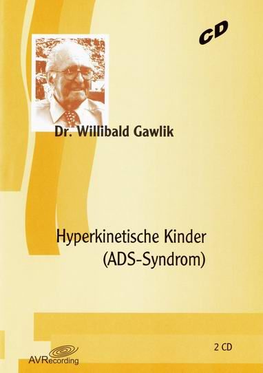 Hyperkinetische Kinder (ADS Syndrom)