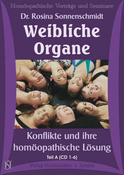 Weibliche Organe - Konflikte und ihre homöopathische Lösung