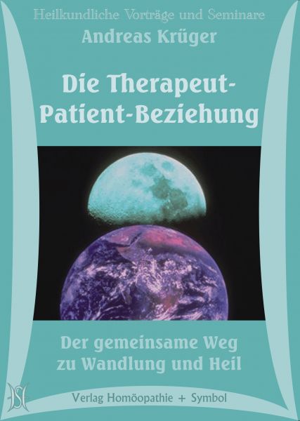 Die Therapeut-Patient-Beziehung. Bedeutung und praktische Hinweise