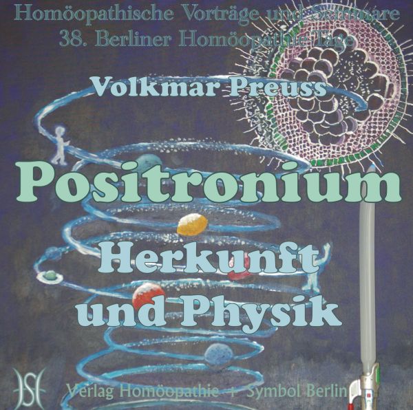 Positronium - Herkunft und Physik