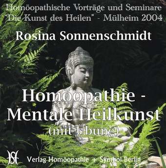 Homöopathie - Mentale Heilkunst (mit Übung)