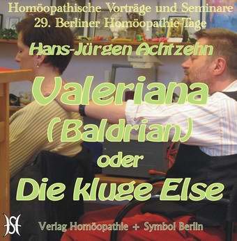 Valeriana (Baldrian) - Die kluge Else