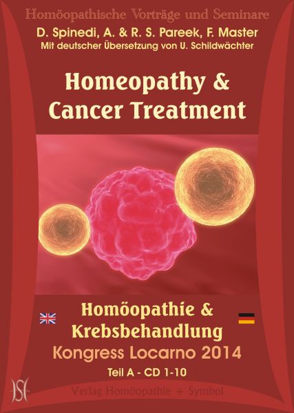 Homeopathy & Cancer Treatment. Homöopathie & Krebsbehandlung. Kongress Locarno 2014