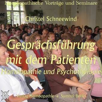 Gesprächsführung mit dem Patienten (Homöopathie + Psychotherapie)