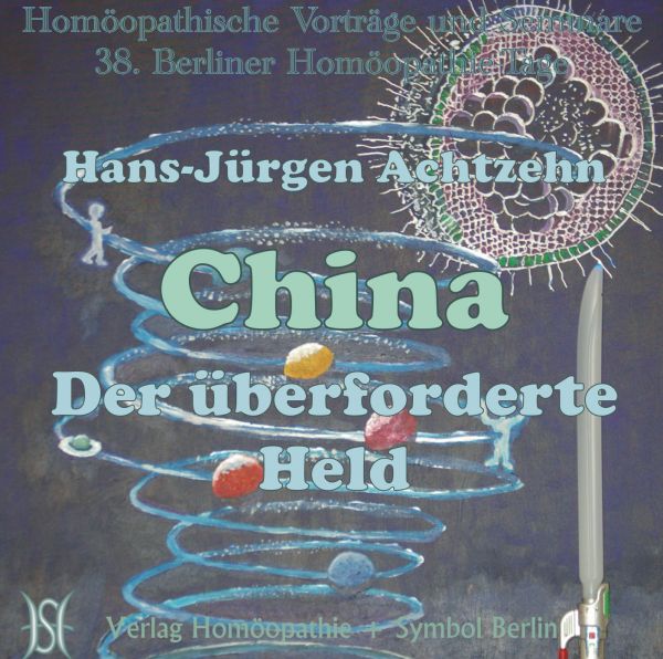 China - Der überforderte Held. Mit Einleitung und Heilgesängen.