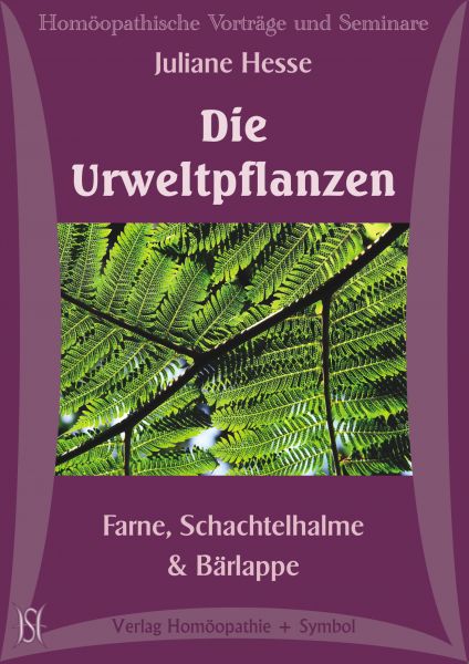 Die Urweltpflanzen. Farne, Schachtelhalme & Bärlappe