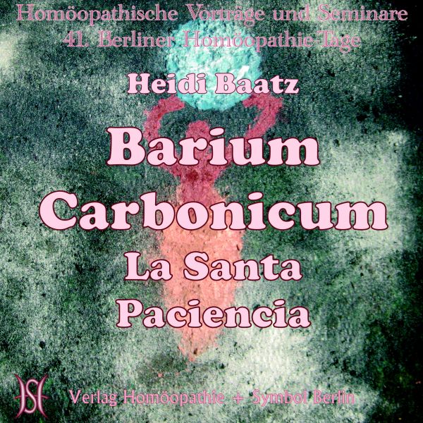 Barium Carbonicum - "La Santa Paciencia"