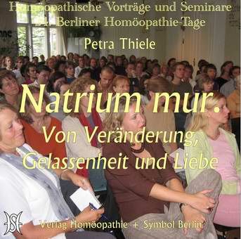 Natrium Muriaticum - Von Veränderung, Gelassenheit und Liebe