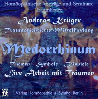 Medorrhinum - Traumthemen und -beispiele, mit Livedeutung (Traumlieder 2)