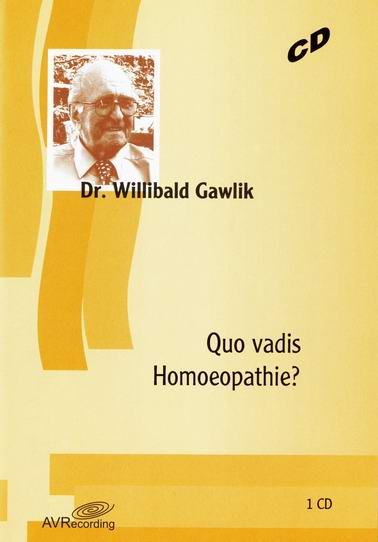 Quo Vadis Homöopathie?