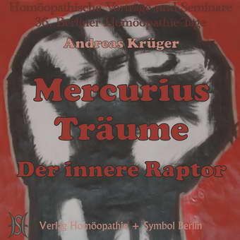 Mercurius Träume. Der innere Raptor.