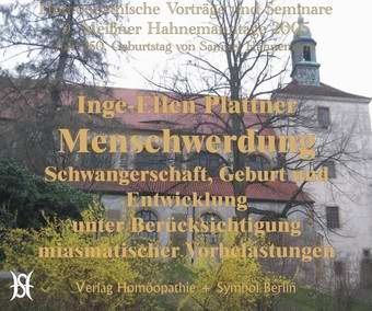 9. Meißner Hahnemanntage 2005. Seminar Plattner/Shah/Tumimnello/Droege - komplett