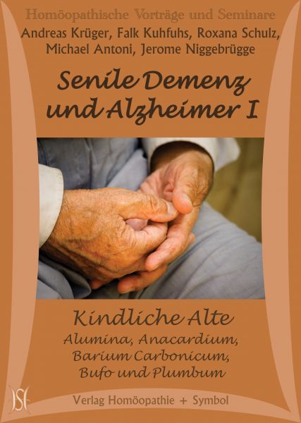 Senile Demenz und Alzheimer I - Kindliche Alte