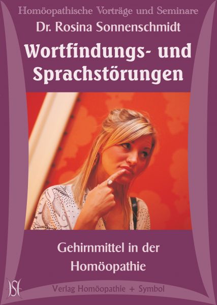 Wortfindungs- und Sprachstörungen. Gehirnmittel in der Homöopathie